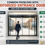 Common Problems with Motorized Entrance Doors and How to Avoid Them