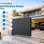 10 Benefits of Installing Motorized Entrance Doors for Dubai Villas