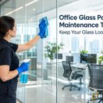 Office Glass Partition Maintenance